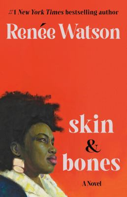 Skin & bones by Watson, Renée